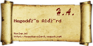 Hegedűs Alárd névjegykártya